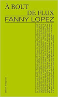Couverture de Ã€ bout de flux, de Fanny Lopez #